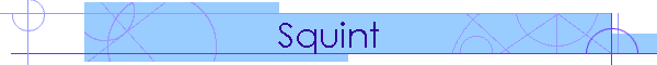 Squint