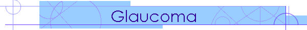 Glaucoma